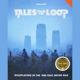 #466 - Tales from the Loop (Recensione)