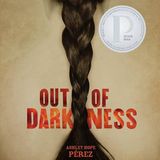 BIG NEWS about "Out of Darkness" by Ashley Hope Perez!