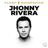 Jhonny Rivera Flash Biográfico — El Amor Que Divide a Colombia