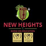 New Heights Show on Education and NHEG Monthly Announcements for August 2023