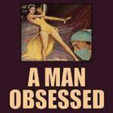 A Man Obsessed by Alan Edward Nourse | Full Audiobook | Audiobook Time