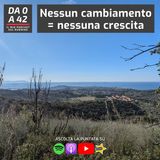 Nessun cambiamento = nessuna crescita