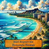 Honolulu, HI Surf Report for 07-04-2024