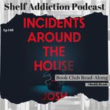 Creepy or No? Reviewing Incidents Around the House | #BuddyReads Book Chat