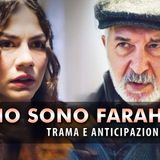 Io Sono Farah, Anticipazioni: Mehmet Scopre Che Orhan È Il Vero Colpevole!