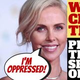 THE WOKE SUFFERING OF CHARLIZE THERON