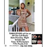 Off The Cuff Radio- The Tiara FeyJoo Episode #341