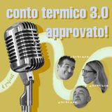 Conto termico 3.0: APPROVATO!