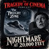 The Twilight Zone Series: NIghtmare at 20,000 Feet