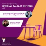 IGF 2023: In conversation with John Whittingdale, the UK Minister for Data and Digital Infrastructure and Yuliya Morenets