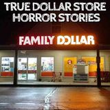 5 True Dollar Store Horror Stories
