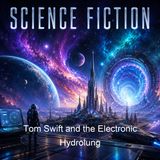 Tom Swift and the Electronic Hydrolung - Victor Appleton
