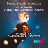 Neuronauti - S02-E01 Diario di una plusdotata