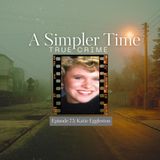 The Sales Call: The Unsolved Disappearance of Katie Eggleston