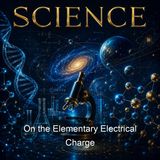 On the Elementary Electrical Charge - Robert Andrews Millikan