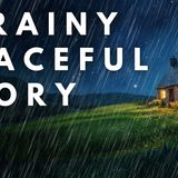 A RAINY Peaceful Story _ A Peaceful Celebration of the Seasons _ Storytelling and RAIN