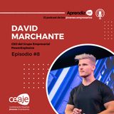 David Marchante (Power Explosive): Construyendo al emprendedor