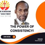 THE POWER OF CONSISTENCY
