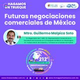 Episodio 354. Futuras negociaciones comerciales de México