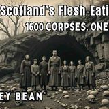 The Macabre History – 1600 Corpses_ One Family _ The Cannibal Curse of Sawney Bean