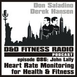 Episode 086 - John Lally:  Heart Rate Monitoring for Health and Fitness