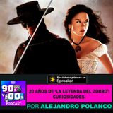 20 años de 'La Leyenda del Zorro'