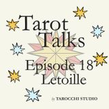 17.Letoille: Elegy of the unuseful. Tarot Talks