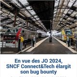 LMI 22 Rex : En vue des JO 2024, SNCF Connect&Tech élargit son bug bounty