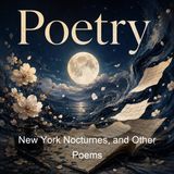 New York Nocturnes and Other Poems - Charles G D Roberts