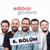 Editörün Gündemi 6. Bölüm - Murat Ongun | Ferdi Kadıoğlu | Metrobüs Kazası