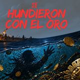 SE HUNDIERON CON EL ORO.