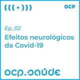 Efeitos neurológicos da Covid-19