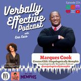 MARQUES COOK "UNAPOLOGETICALLY MEMPHIS" | EPISODE 224