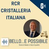 Sostenibilità e bellezza, la rinascita di RCR Cristalleria Italiana - Episodio1
