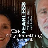 FEARLESS! Season 2 Episode 3 with Special guest Julia Leckey