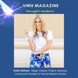Kelly Helfman, President of MAGIC & Fashion Expert Talks Project Initiative, E-Commerce Retail Tips, & Self-Care