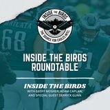 Inside The Birds Eagles Playoff Roundtable Special: Derrick Gunn Joins Caplan and Mosher