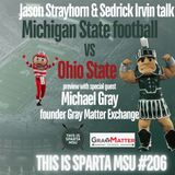 Jason and Sed talk MSU vs OSU with Gray Matter Exchange Founder Michael Gray | This Is Sparta MSU _206