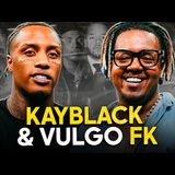 KAYBLACK _ VULGO FK - Podpah _981