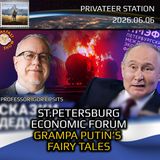 War In Ukraine, Analytics: Day 1562: St.Petersburg Economic Forum (SPIEF). Fairy Tales of Gramps Putin. Professor Igor Lipsits..
