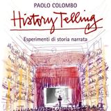 Paolo Colombo "History Telling"
