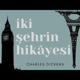 İki Şehrin Hikayesi - Charles Dickens Sesli Kitap Part 3