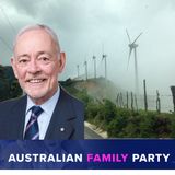 Bob Day AO, former senator on the Wind Farm Commissioner becoming the Energy Infrastructure Commissioner