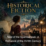 Nest of the Sparrowhawk A Romance of the XVIIth Century - Baroness Emma Orczy - Part 2