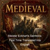 Meister Eckhart's Sermons First Time Translated into English - Meister Eckhart