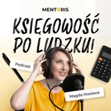 Jak poprawnie ujmować faktury z KSeF [Odcinek 35]
