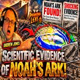 Scientific Proof of Noah's Ark w/ Andrew Jones