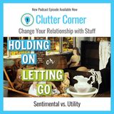 Should We Hang onto Clutter: Inherited Items