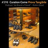 #398 - Curation Come Prova Tangibile
