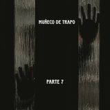 Muñeco de trapo | Parte 7